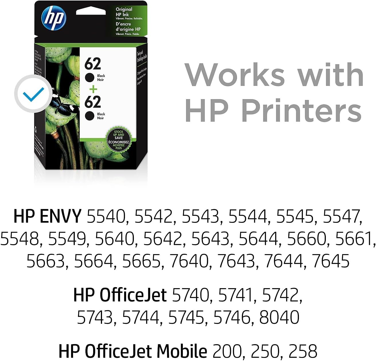62 | 2 Ink Cartridges | Black | Works with Envy 5500 Series, 5600 Series, 7600 Series, OfficeJet 200, 250, 258, 5700 Series, 8040 | C2P04AN